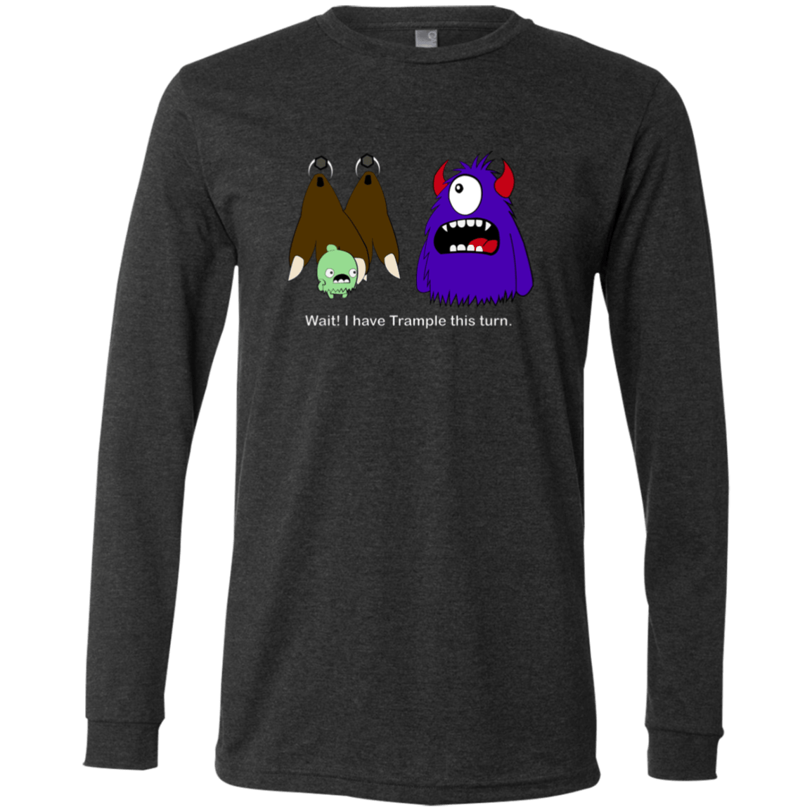 I Have Trample Men's LS T-Shirt - Gifternaut