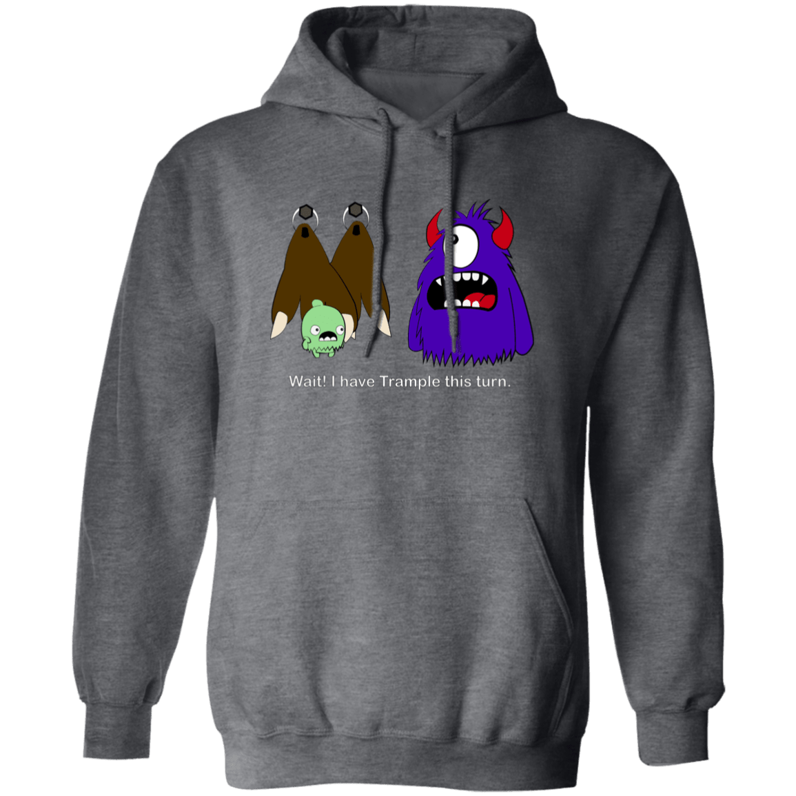 I Have Trample Pullover Hoodie - Gifternaut