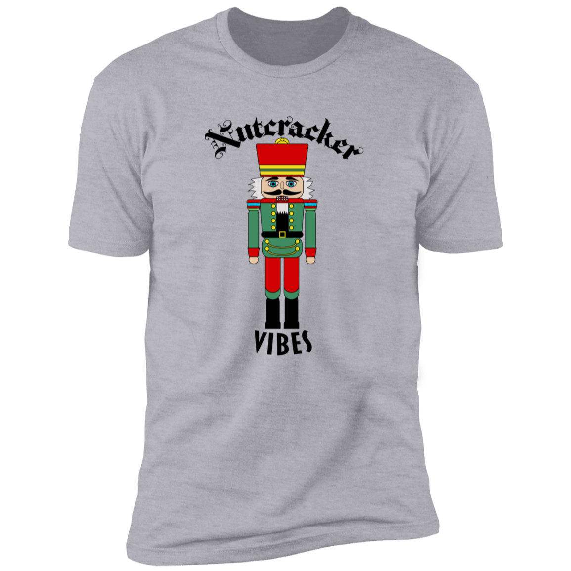 Nutcracker Vibes Premium Short Sleeve T-Shirt - Gifternaut