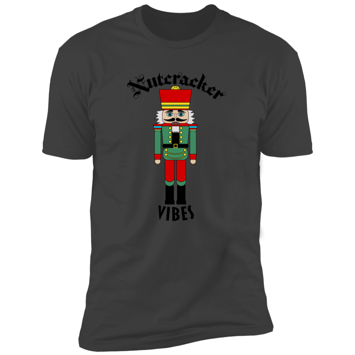 Nutcracker Vibes Premium Short Sleeve T-Shirt - Gifternaut