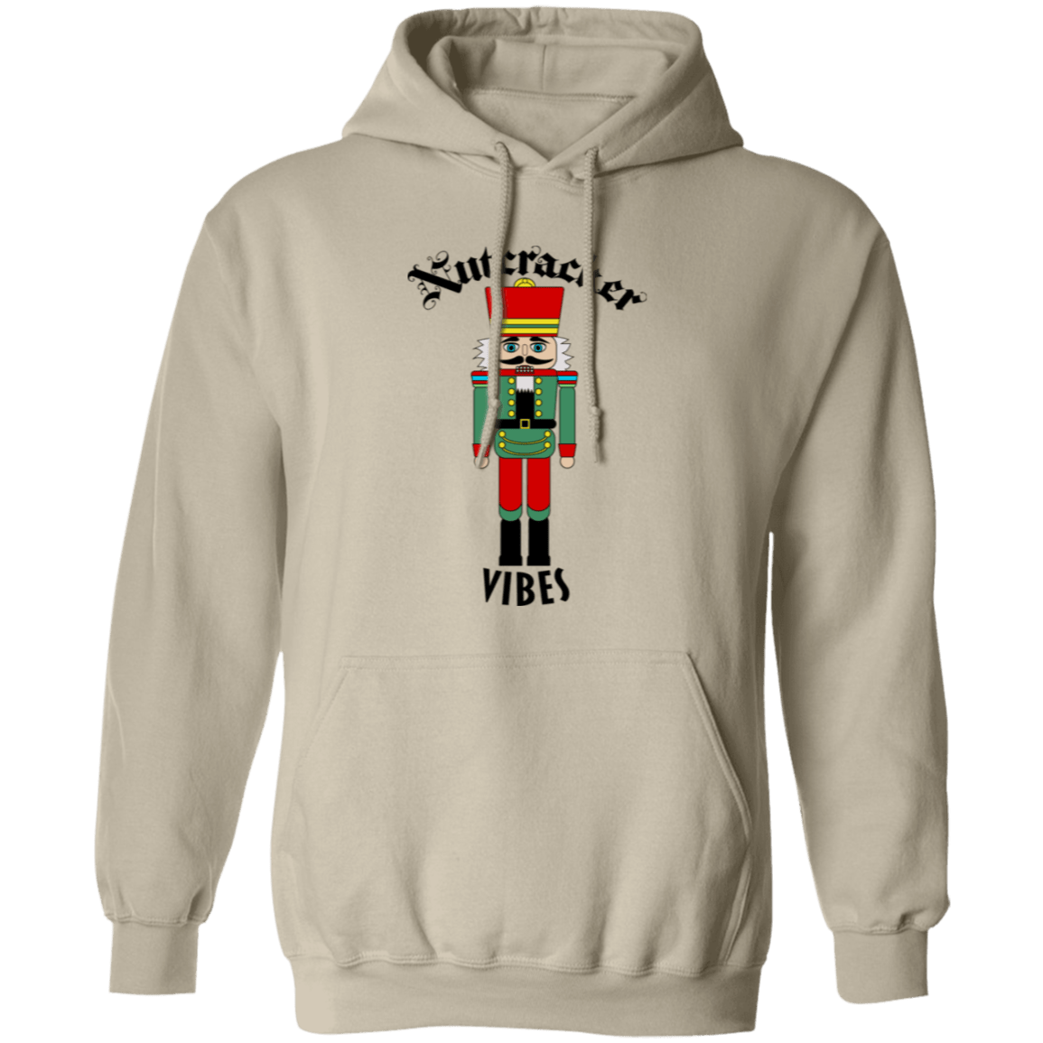 Nutcracker Vibes Pullover Hoodie - Gifternaut