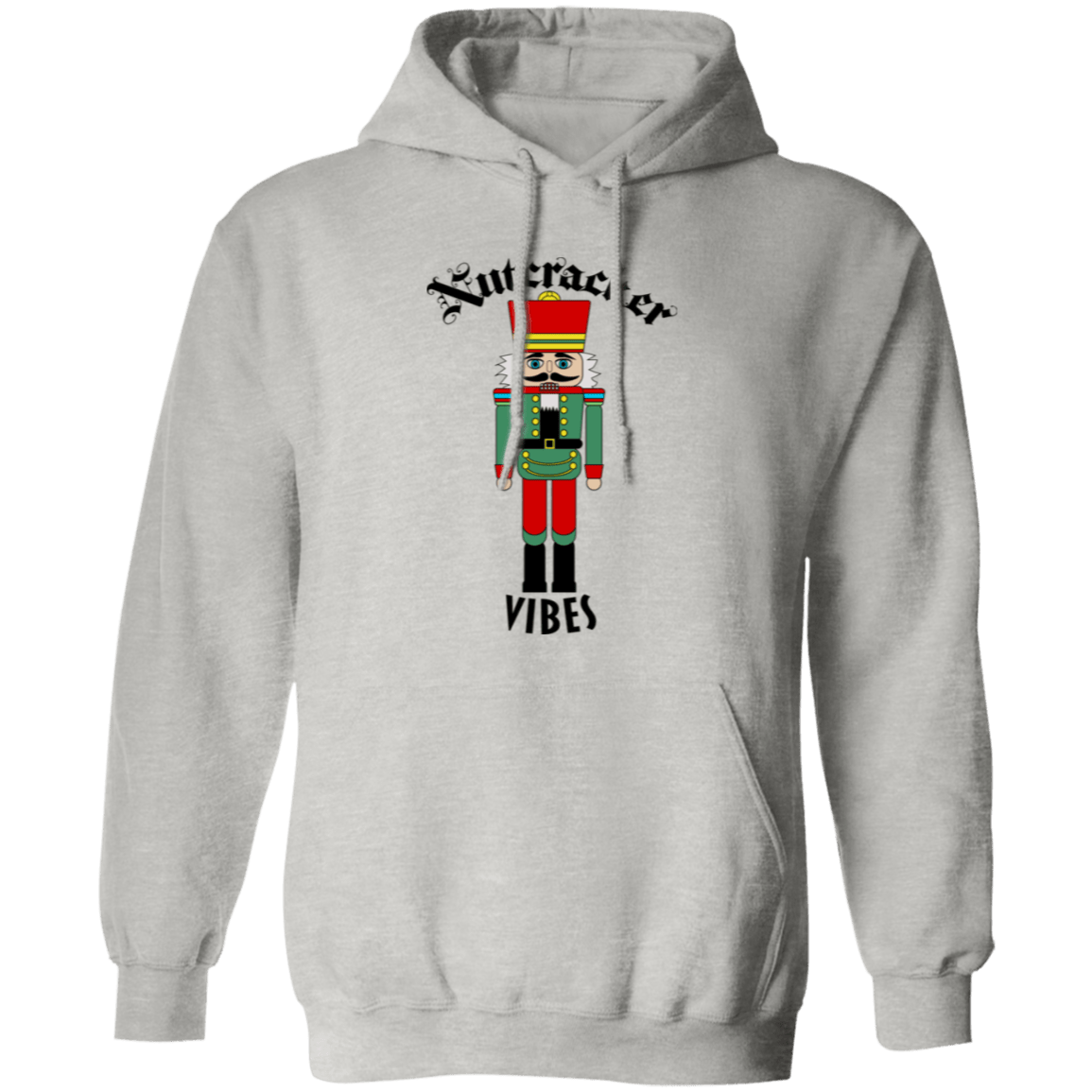 Nutcracker Vibes Pullover Hoodie - Gifternaut